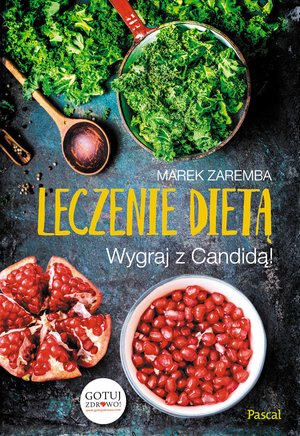 Leczenie dietą Wygraj z Candidą! – ebook