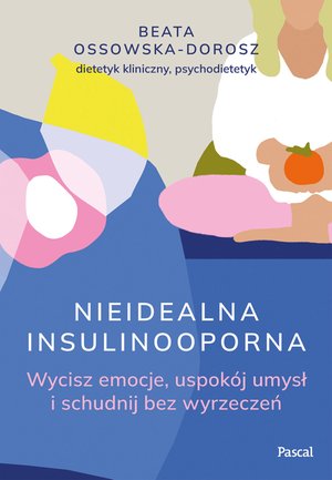 Nieidealna insulinooporna – ebook