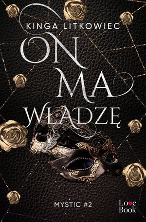 On ma władzę. Mystic #2 – ebook