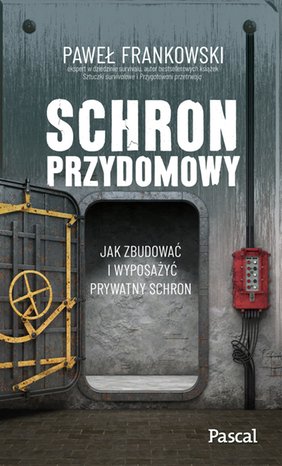 Schron przydomowy – ebook