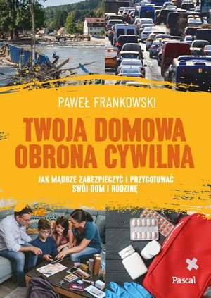 Twoja domowa obrona cywilna – ebook
