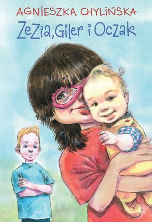 Zezia, Giler i Oczak – ebook