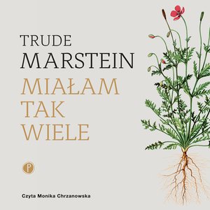 Miałam tak wiele – audiobook