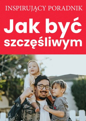 Jak być szczęśliwym – ebooki