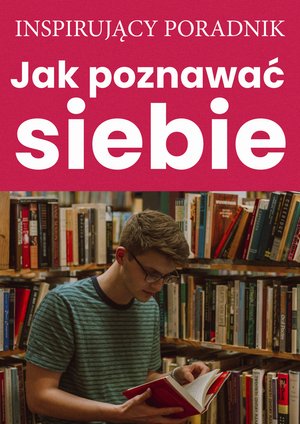 Jak poznawać siebie – ebooki