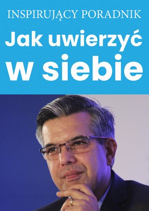 Jak uwierzyć w siebie – ebooki