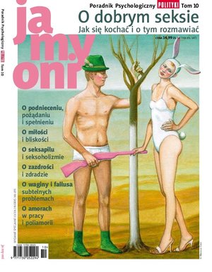 Poradnik Psychologiczny Polityki. O dobrym seksie. Jak się kochać i o tym rozmawiać – audiobook