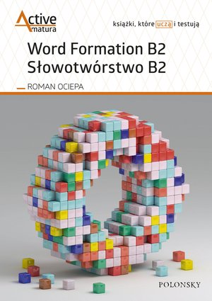 Word Formation B2. Słowotwórstwo B2 – ebooki