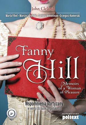 Fanny Hill Memoirs of a Woman of Pleasure. Wspomnienia kurtyzany w wersji do nauki angielskiego – audiobook