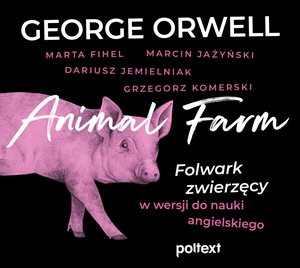 Animal Farm. Folwark zwierzęcy w wersji do nauki angielskiego – audiobook