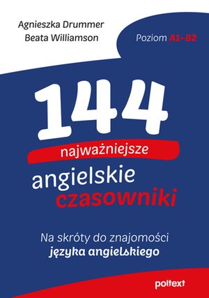 144 najważniejsze angielskie czasowniki – ebook