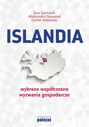 Islandia. Wybrane współczesne wyzwania gospodarcze – ebook