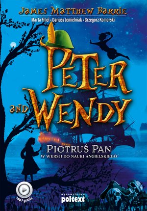 Peter and Wendy. Piotruś Pan w wersji do nauki angielskiego – ebook