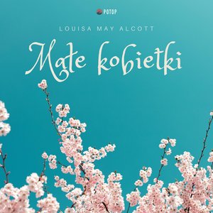Małe kobietki – audiobooki