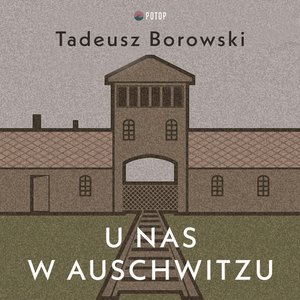 U nas w Auschwitzu – audiobooki