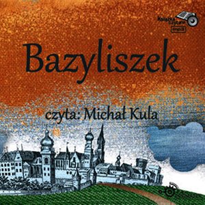 Bazyliszek – audiobooki