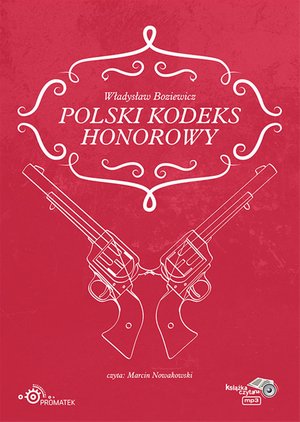 Polski kodeks honorowy – audiobooki