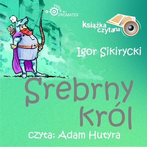 Srebrny król – audiobooki