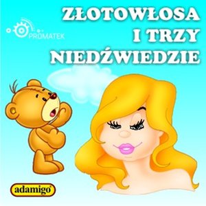 audiobooki: Złotowłosa i trzy niedźwiedzie – audiobooki