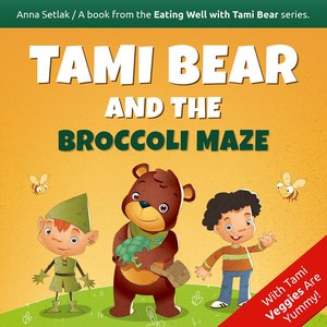 Tami Bear and the Broccoli Maze – audiobooki