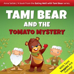 Tami Bear and the Tomato Mystery – audiobooki
