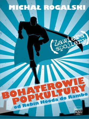 Bohaterowie popkultury: od Robin Hooda do Rambo – ebook