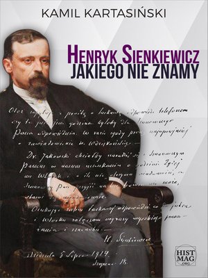 Henryk Sienkiewicz jakiego nie znamy – ebook