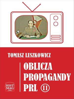 Oblicza propagandy PRL część II – ebook