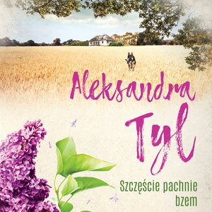 Szczęście pachnie bzem – audiobooki
