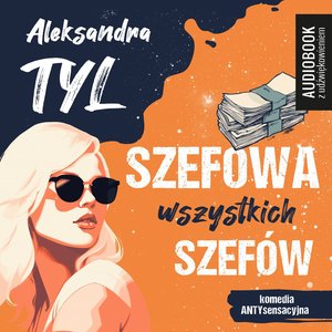 Szefowa wszystkich szefów – audiobooki