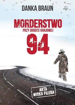 Morderstwo przy drodze krajowej 94 – ebooki