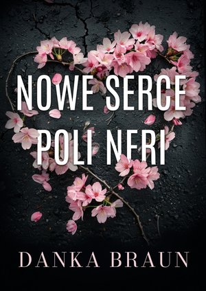 Nowe serce Poli Neri – ebooki