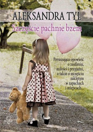 Szczęście pachnie bzem – ebooki