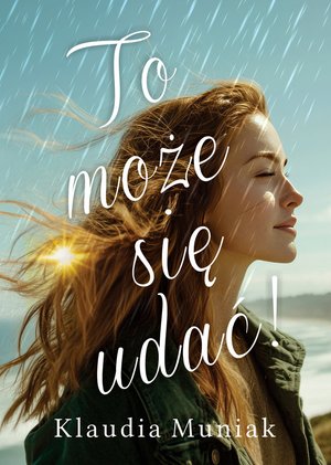 To może się udać! – ebook