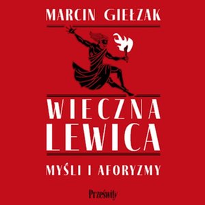 Wieczna Lewica – audiobook