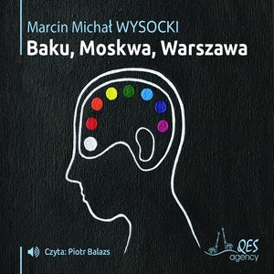 Baku, Moskwa, Warszawa – audiobooki