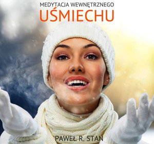 Medytacja Wewnętrznego Uśmiechu – audiobooki