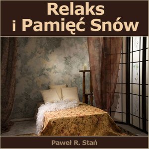 Relaks i Pamięć Snów – audiobooki