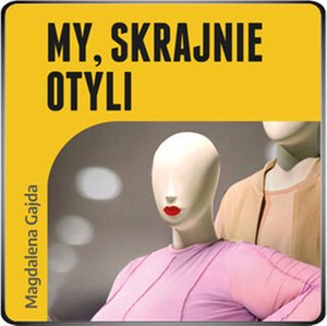 My, skrajnie otyli – audiobooki