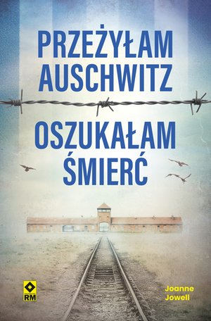 Przeżyłam Auschwitz, oszukałam śmierć – audiobook