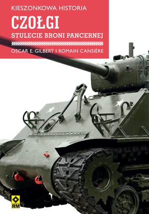 Czołgi. Stulecie broni pancernej – ebooki