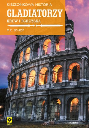 Kieszonkowa historia. Gladiatorzy – ebooki