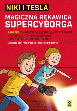 Niki i Tesla. Magiczna rękawica supercyborga – ebooki
