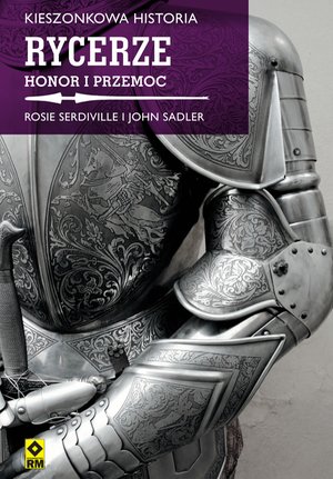 Kieszonkowa historia. Rycerze – ebooki