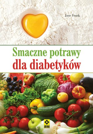 Smaczne potrawy dla diabetyków – ebooki