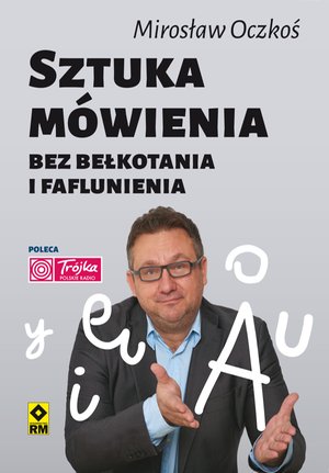 Sztuka mówienia bez bełkotania i faflunienia – ebooki