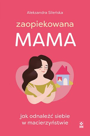 Zaopiekowana mama – ebooki