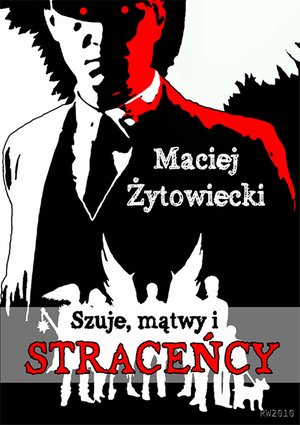 Szuje, mątwy i straceńcy – ebooki