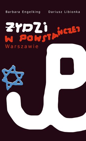 Żydzi w powstańczej Warszawie – ebooki