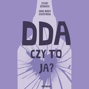 DDA - czy to ja? – audiobook